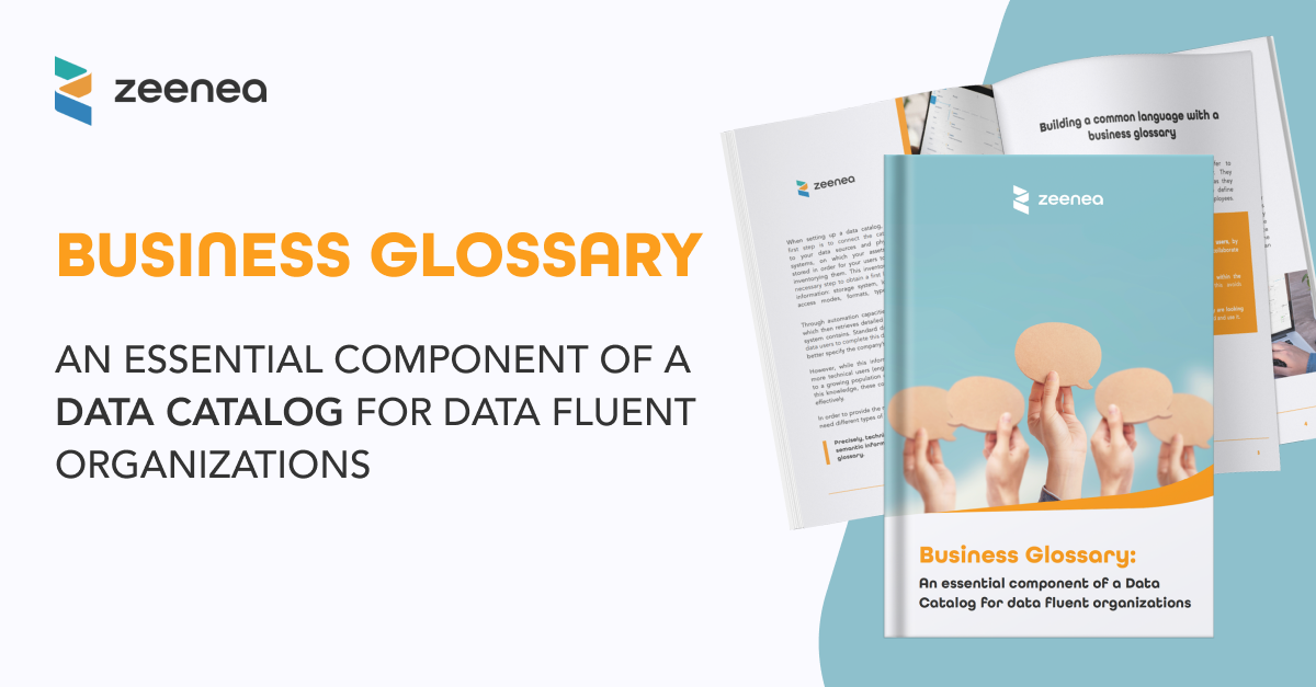 [eBook] Business Glossary: an essential component of a Data Catalog